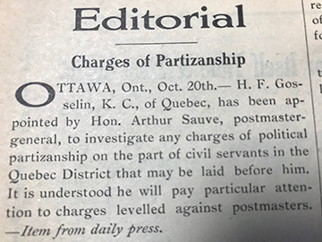 A clip from a 1939 issue of the Canadian Postmaster which quotes the daily press on the appointment of Hon. Arthur Sauve, postmaster-general, to investigate political partizanship on the part of civil servants, with particular attention to charges levelled against postmasters.